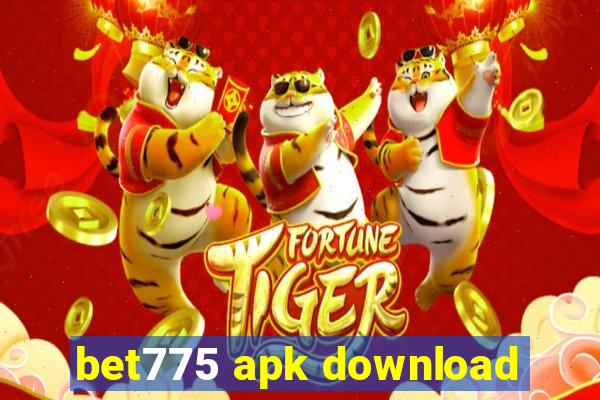 bet775 apk download